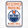 Edmonton Oilers WinCraft Reserved Parking Fan Sign - Pro League Sports Collectibles Inc.